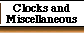 clocks and miscellaneous